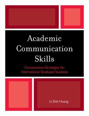 Academic Communication Skills: Conversation Str... 0761852808 Book Cover