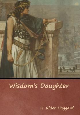 Wisdom's Daughter 1644390671 Book Cover