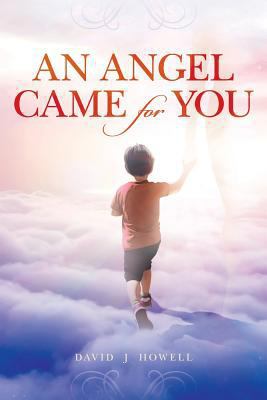 An Angel Came for You 1976509890 Book Cover