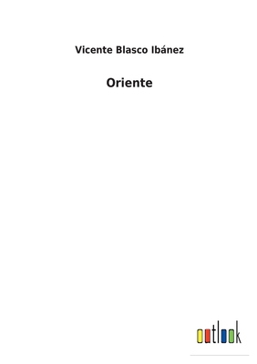 Oriente [Spanish] 3752498943 Book Cover