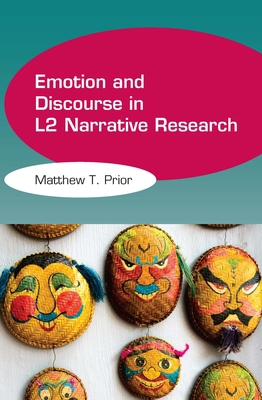 Emotion and Discourse in L2 Narrative Research 1783094427 Book Cover