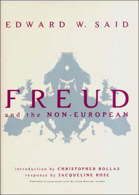 Freud and the Non-European 1859845002 Book Cover