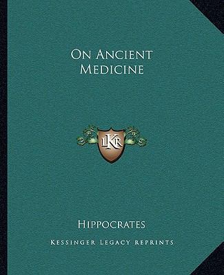 On Ancient Medicine 1162677201 Book Cover