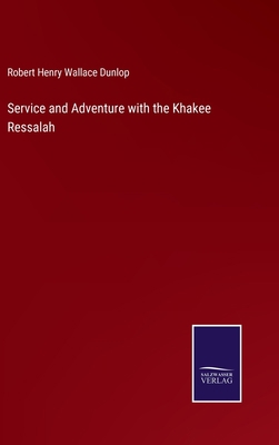 Service and Adventure with the Khakee Ressalah 3375139217 Book Cover