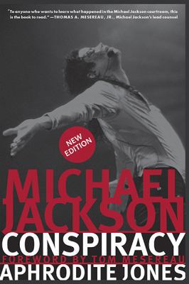 Michael Jackson Conspiracy: New Edition 0615686206 Book Cover