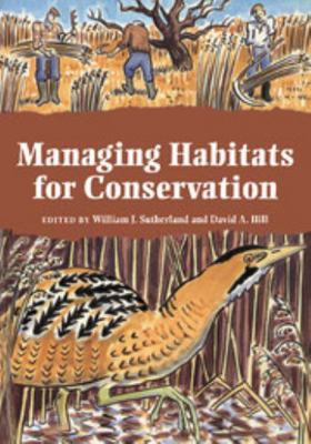 Managing Habitats for Conservation 0521447763 Book Cover