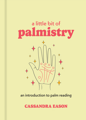 A Little Bit of Palmistry 1454963085 Book Cover