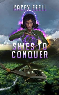 Skies to Conquer (The Psyche of War) 1648552889 Book Cover