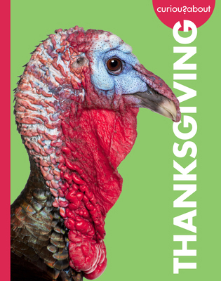 Curious about Thanksgiving B0GSHJCPJK Book Cover