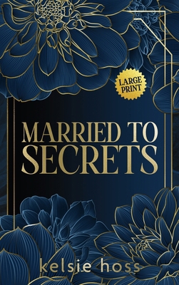 Married to Secrets: Large Print [Large Print]            Book Cover