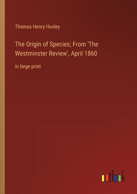 The Origin of Species; From 'The Westminster Re... 3368324543 Book Cover