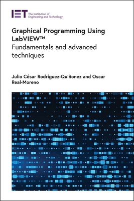 Graphical Programming Using Labview(tm): Fundam... 1839534605 Book Cover