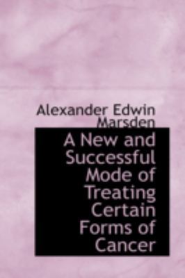 A New and Successful Mode of Treating Certain F... 0559220065 Book Cover