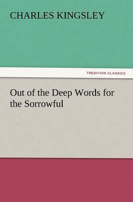 Out of the Deep Words for the Sorrowful 3847227823 Book Cover