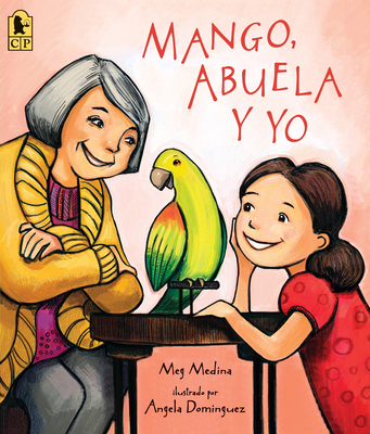 Mango, Abuela Y Yo [Spanish] 0763680990 Book Cover