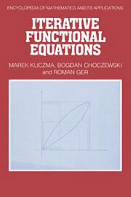 Iterative Functional Equations 1139086634 Book Cover
