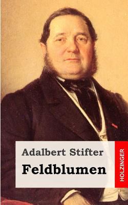 Feldblumen [German] 148275195X Book Cover