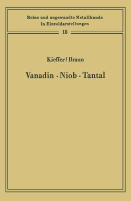 Vanadin Niob - Tantal: Die Metallurgie Der Rein... [German] 364251099X Book Cover