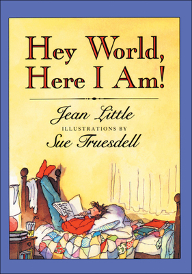 Hey World, Here I Am!-Revised 1550740369 Book Cover