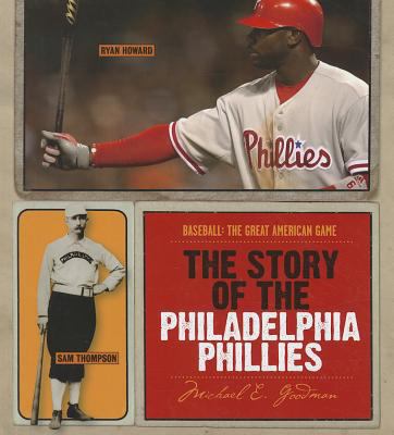 The Story of the Philadelphia Phillies 1608180514 Book Cover