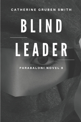 Blind Leader 1546820426 Book Cover