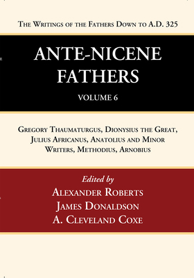 Ante-Nicene Fathers: Translations of the Writin... 1666750107 Book Cover