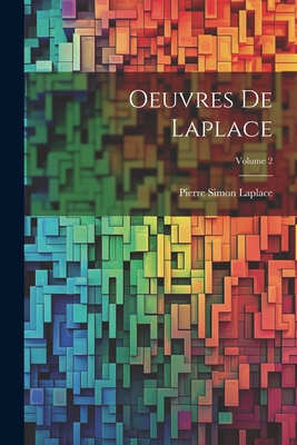Oeuvres De Laplace; Volume 2 [French] 1021647098 Book Cover