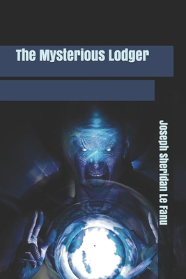 The Mysterious Lodger B085KBSSR3 Book Cover