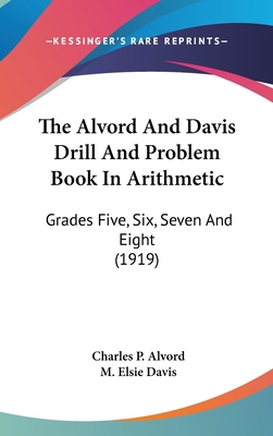 The Alvord And Davis Drill And Problem Book In ... 1437217699 Book Cover