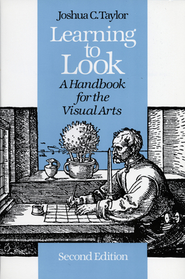 Learning to Look: A Handbook for the Visual Arts 0226791548 Book Cover