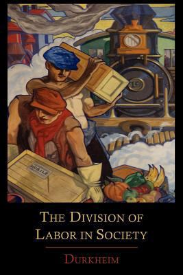 The Division of Labor in Society 1614273138 Book Cover