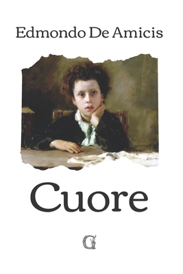 Cuore: Edizione limitata da collezione, con ded... [Italian] B08ZBJFK1N Book Cover