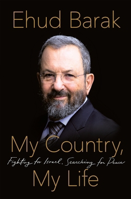 My Country, My Life: Fighting for Israel, Searc... 1509889280 Book Cover