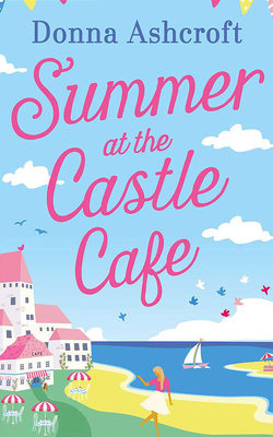 Summer at the Castle Café 1713518694 Book Cover