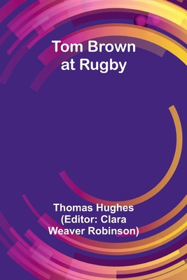 Tom Brown at Rugby 9362093456 Book Cover