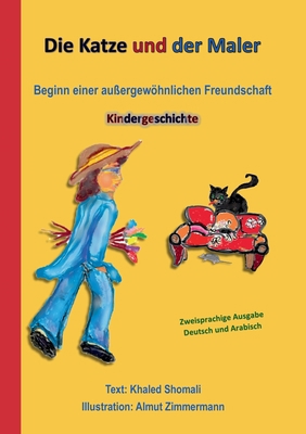 Die Katze und der Maler: Kindergeschichte [German] 3748158173 Book Cover
