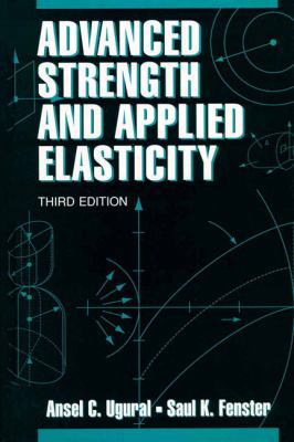 ADVANCED STRENGTH AND APPLIED ELASTICITY B006TB86TQ Book Cover