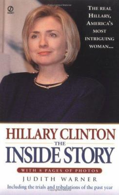 Hillary Clinton: The Inside Story: Revised and ... 0451198956 Book Cover