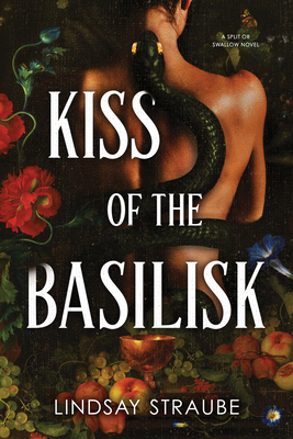 Kiss of the Basilisk (Standard Edition): A Spli... 1464250375 Book Cover