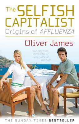 The Selfish Capitalist B0092GD8NO Book Cover