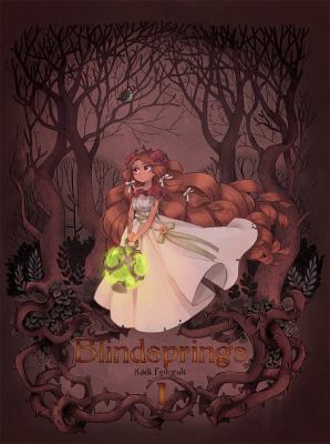 Blindsprings Volume 1 - Book #1 of the Blindsprings