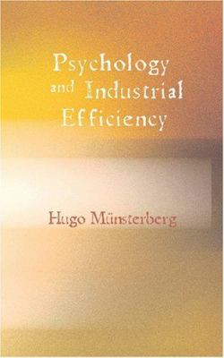 Psychology and Industrial Efficiency 1426484550 Book Cover