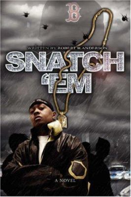 Snatch 'Em 0595433448 Book Cover