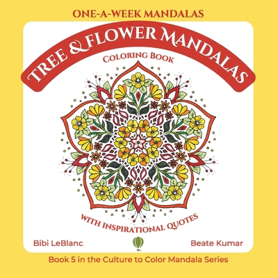 One-A-Week Tree & Flower Mandalas 1959924036 Book Cover