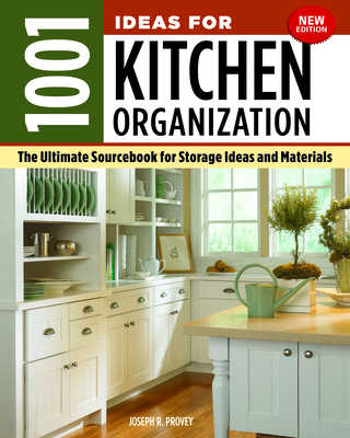 1001 Ideas for Kitchen Organization, New Editio... 1580118445 Book Cover