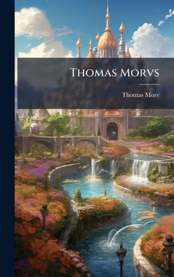 Thomas Morvs [Latin] 1023800012 Book Cover