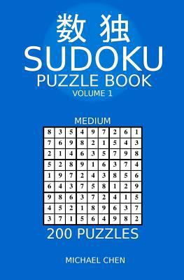 Sudoku Puzzle Book: 200 Medium Puzzles 1982082283 Book Cover