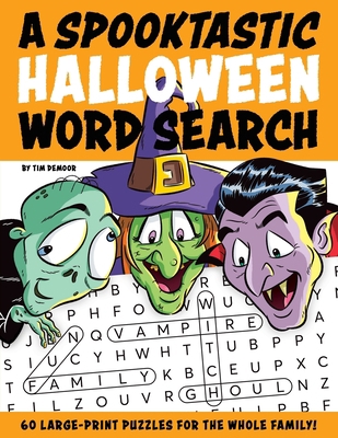 A Spooktastic Halloween Word Search [Large Print] B08KH3VLKQ Book Cover