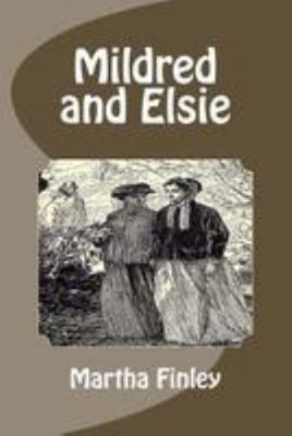Mildred and Elsie 1499590091 Book Cover