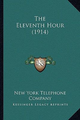 The Eleventh Hour (1914) 1163957909 Book Cover